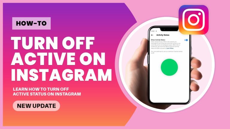 How to Turn Off Active Status on Instagram: A Simple Guide